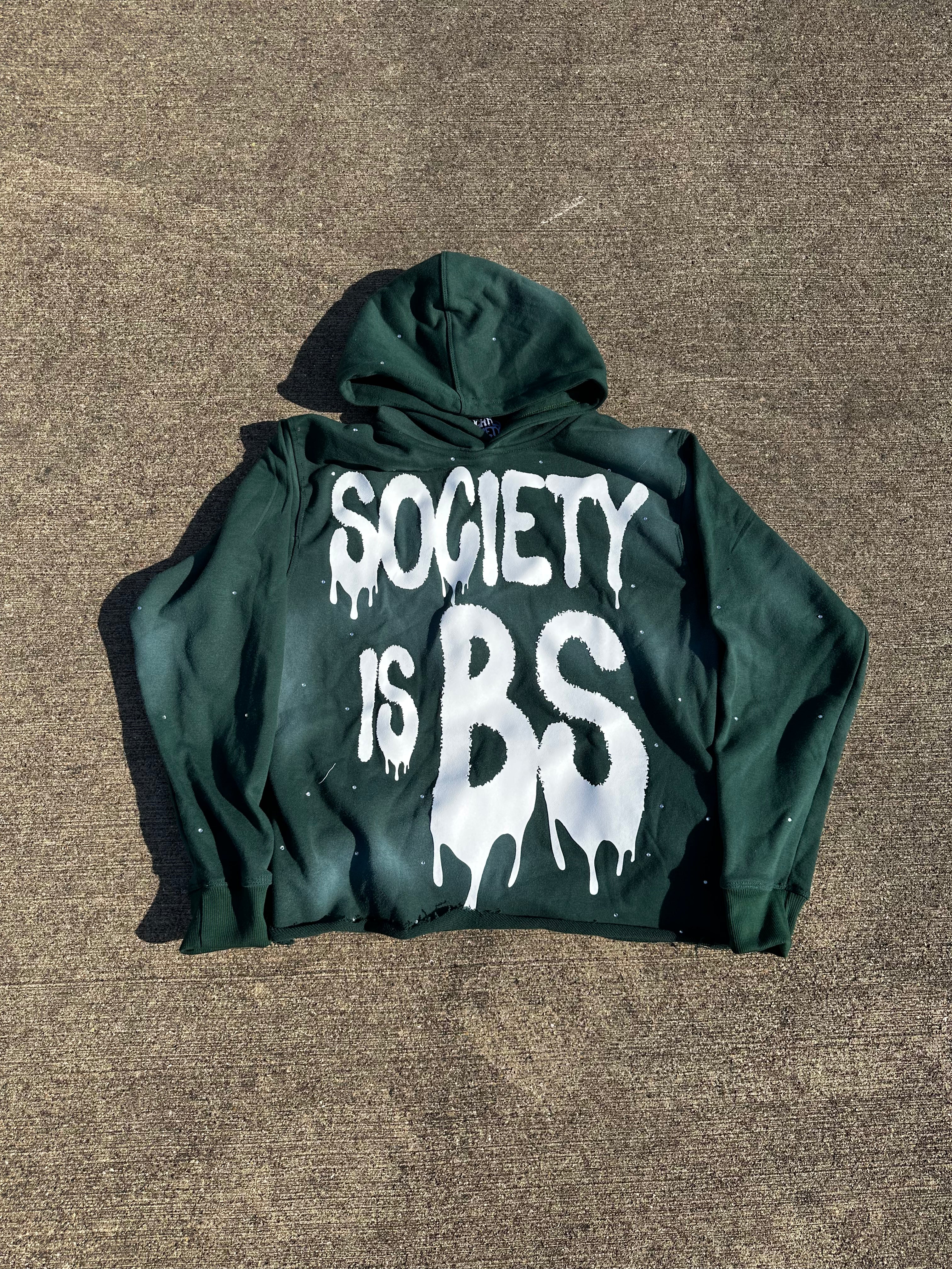 SOCIETY IS BS RHINESTONE HOODIE (GREEN)